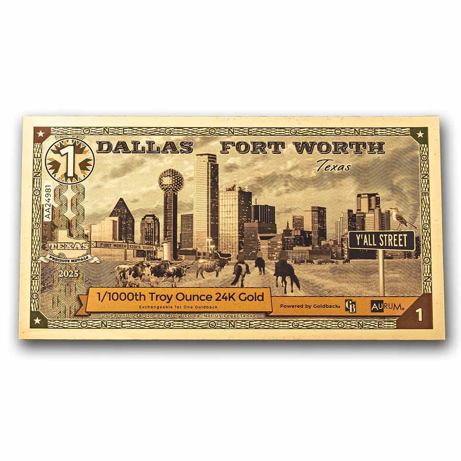 1 Dallas Fort Worth Texas Goldback Gold Note 24K