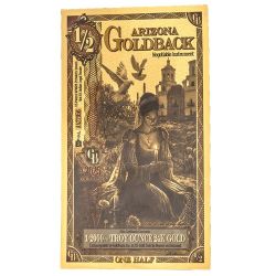 1/2 Arizona Goldback, Aurum Gold Foil Note 24k