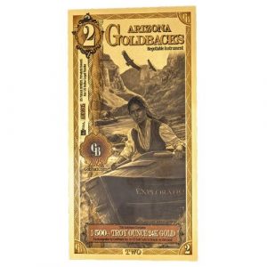 2 Arizona Goldbacks, Aurum Gold Foil Note 24k