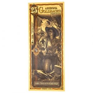25 Arizona Goldbacks, Aurum Gold Foil Note 24k